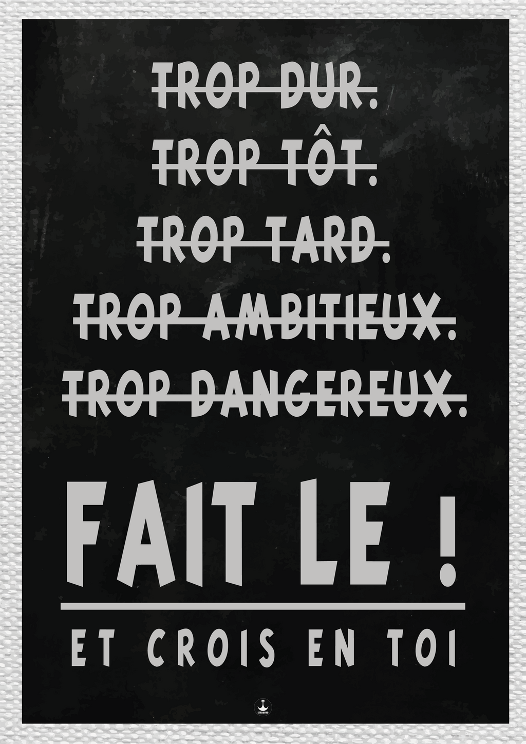Fait Le ! Et Crois En Toi