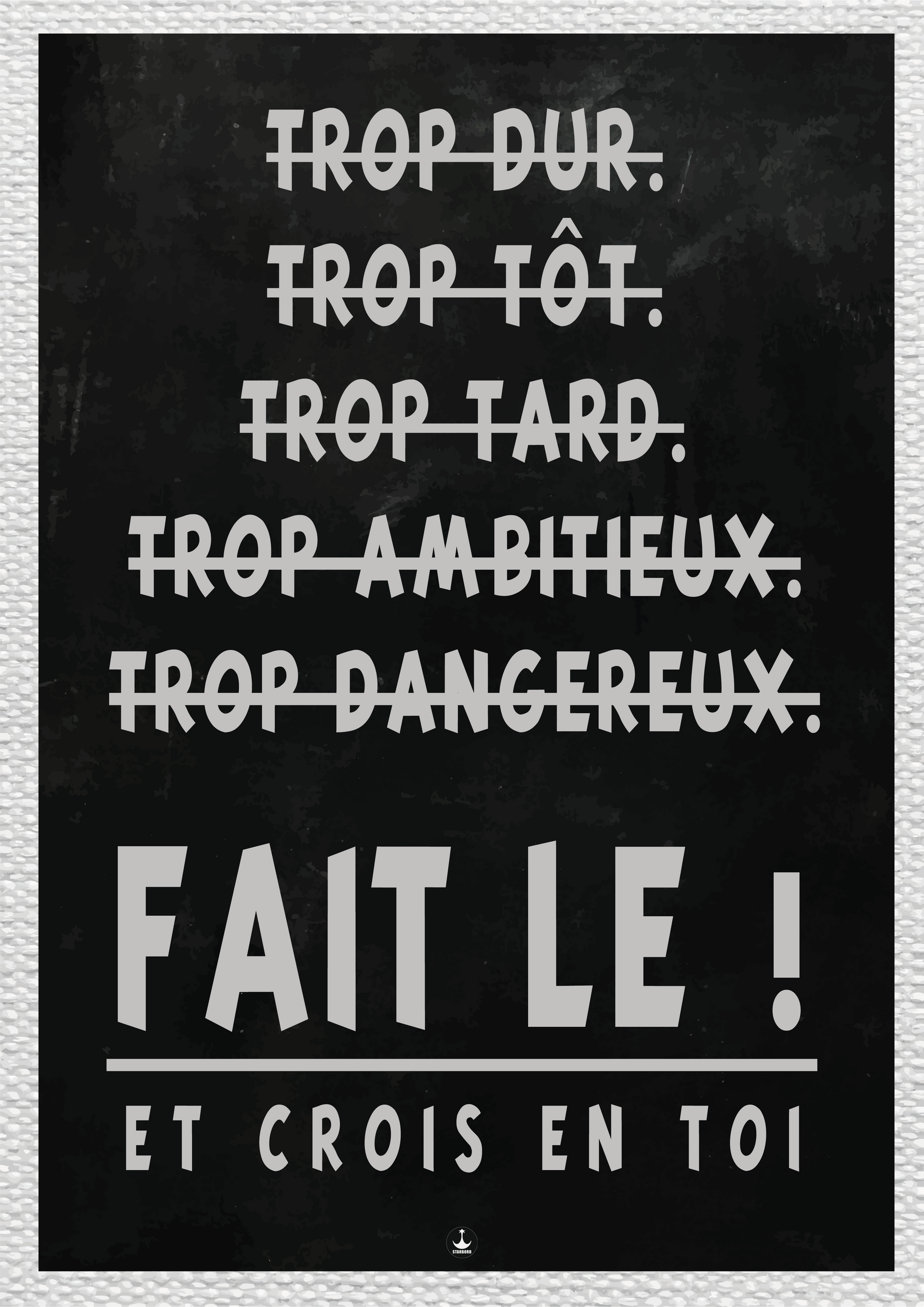 Fait Le ! Et Crois En Toi