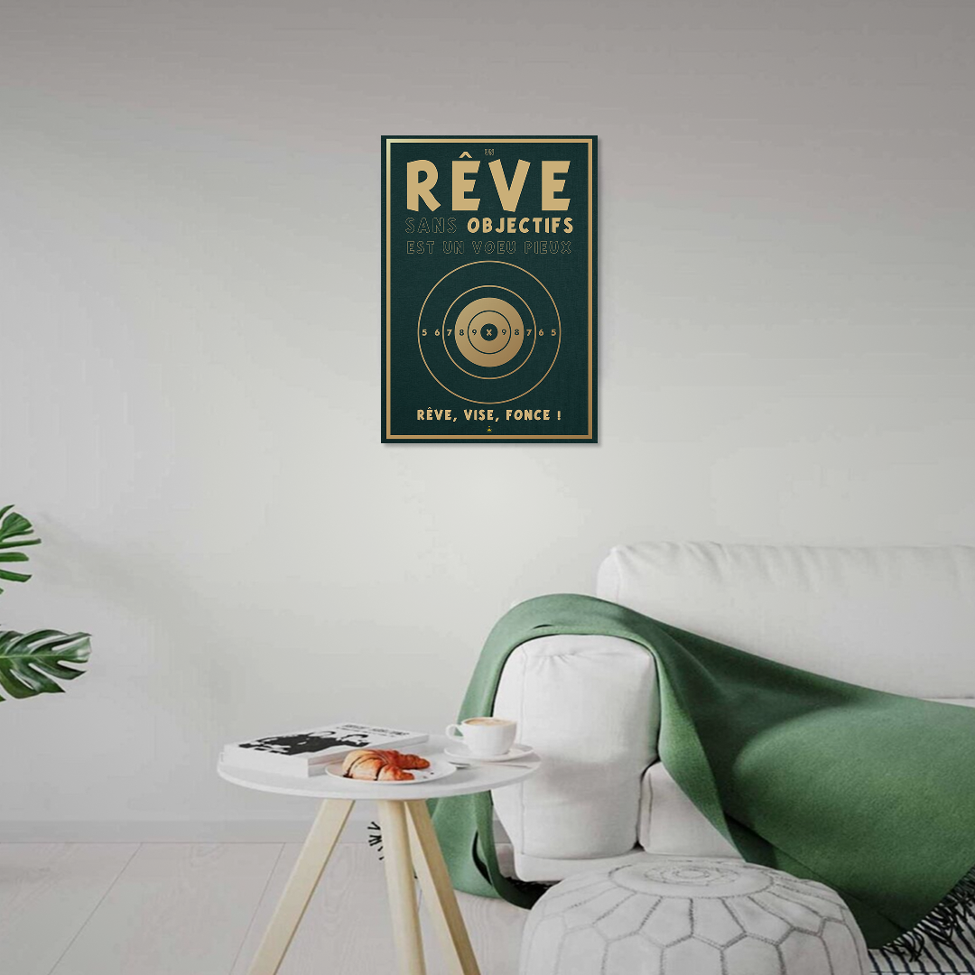 Rêve, Vise, Fonce !