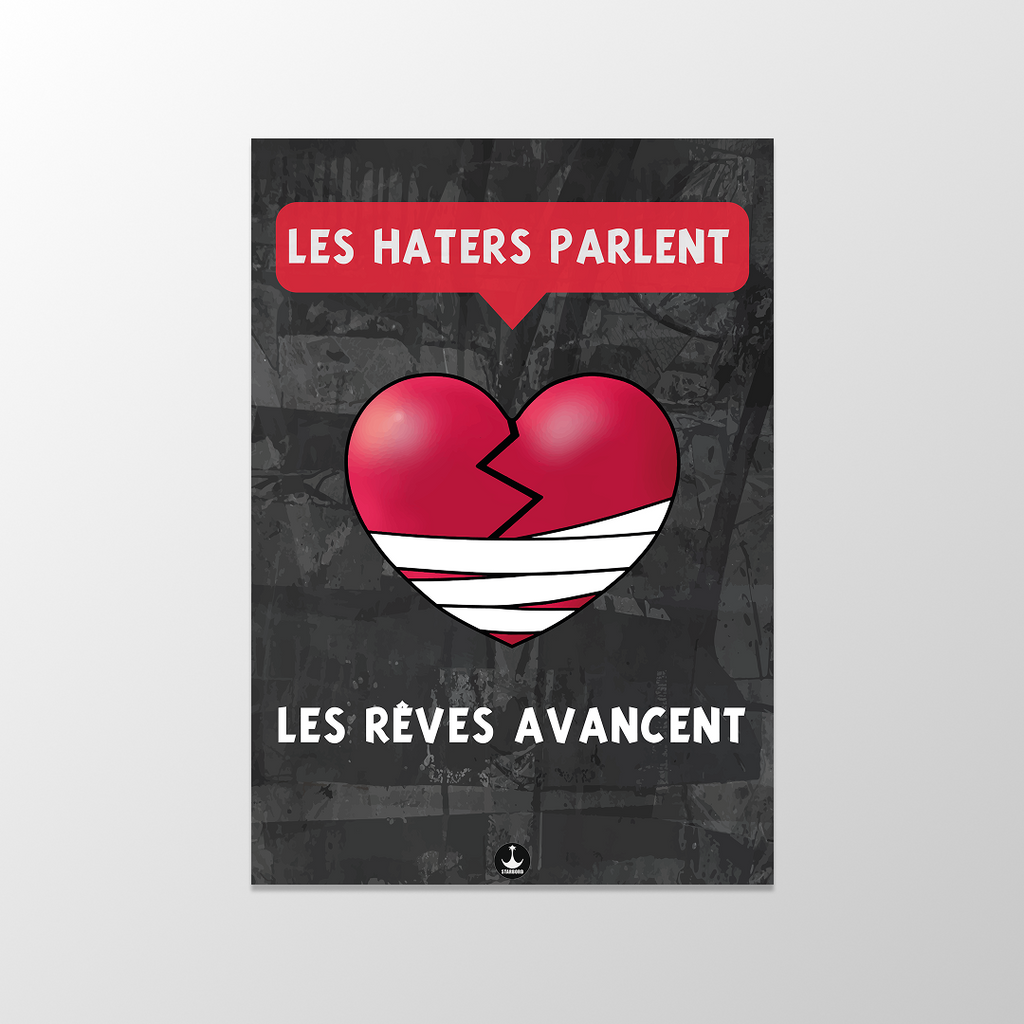 Les Haters Parlent, Les Rêves Avancent