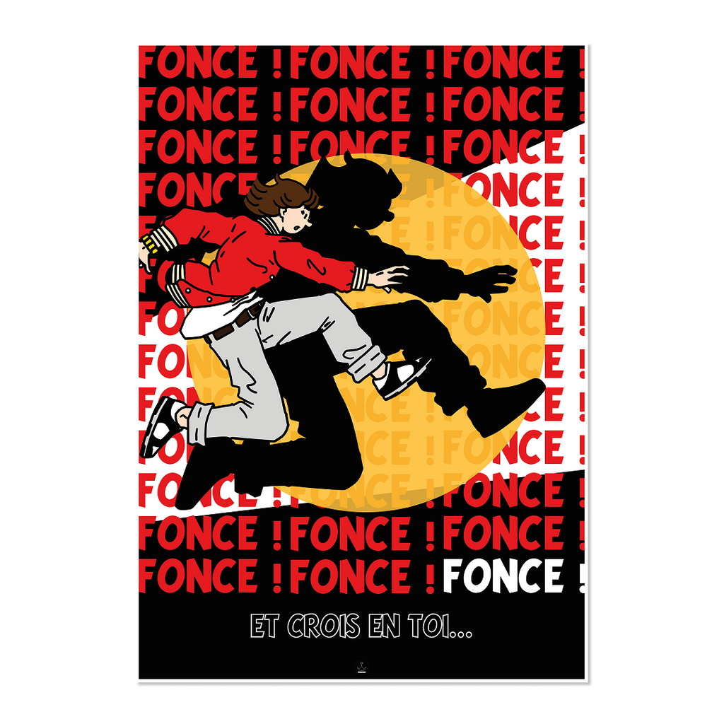Fonce ! Et crois en toi...