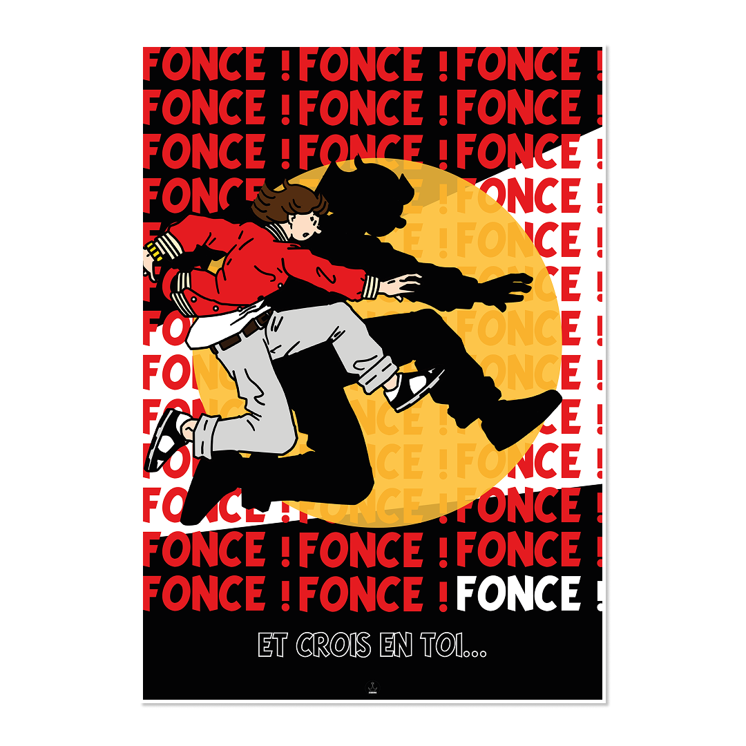 Fonce ! Et crois en toi...