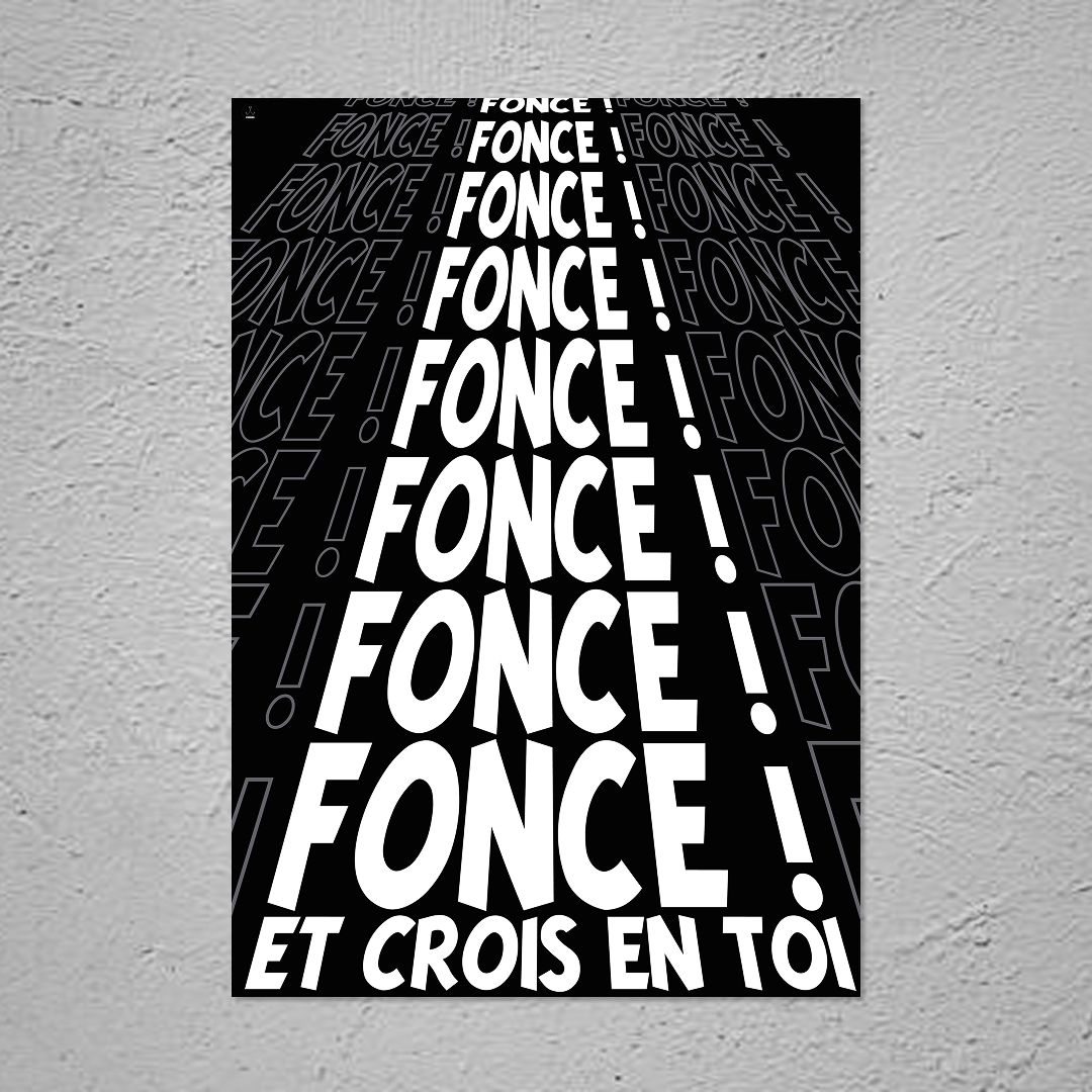 Fonce et crois en toi