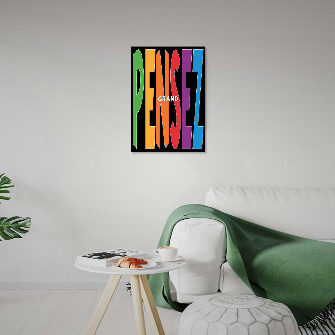 PENSEZ GRAND
